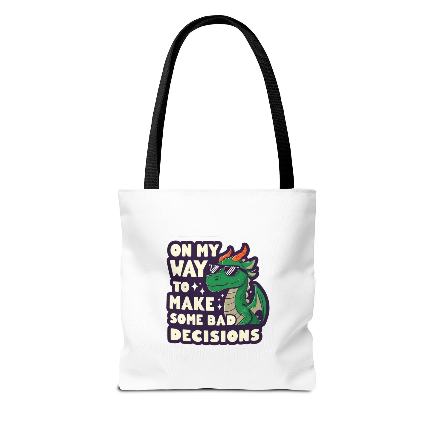 Funny Dragon Tote Bag - "On My Way to Make Some Bad Decisions"