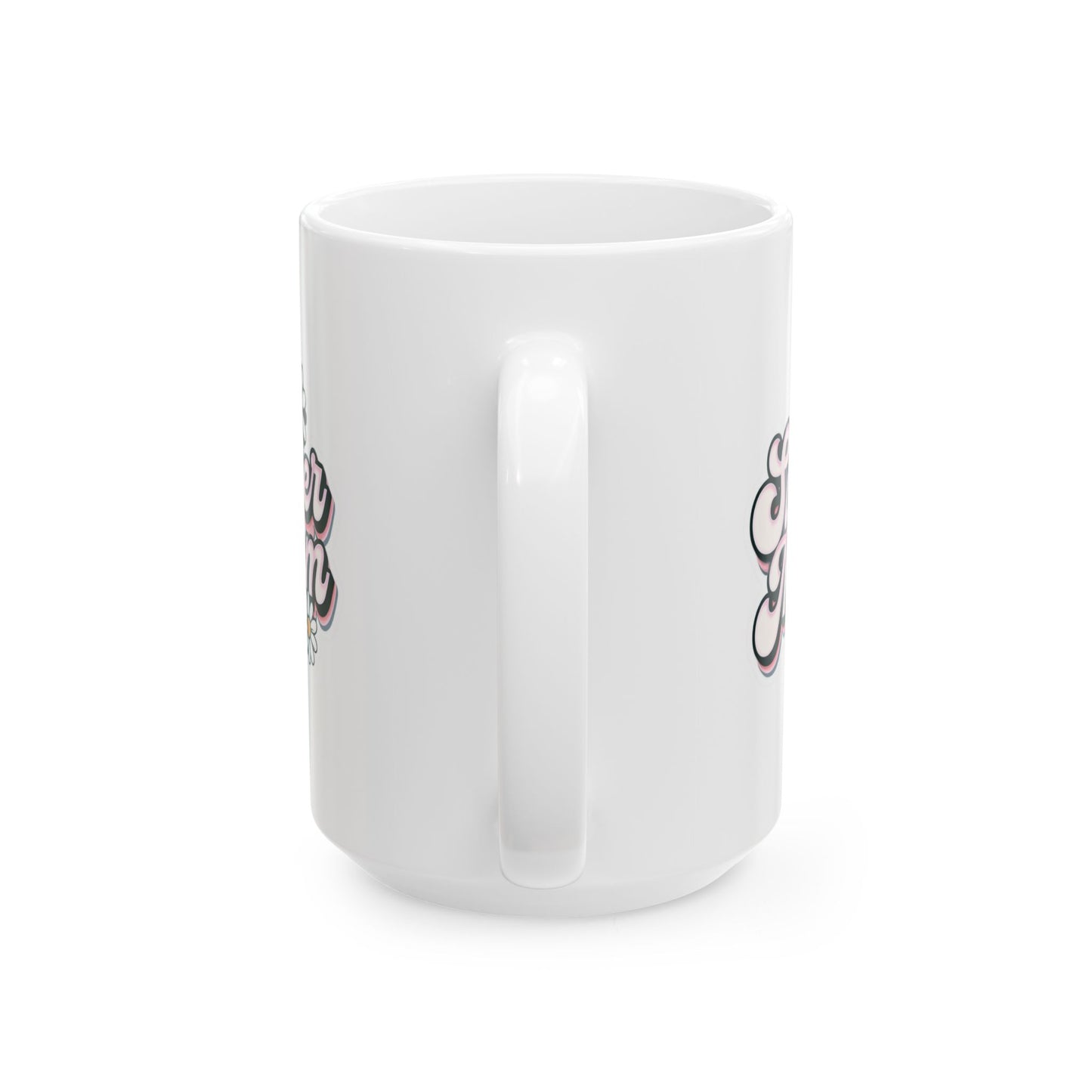 Super Mom Ceramic Mug - Perfect Gift for Mothers, 11oz & 15oz Coffee Cup, Mother's Day Gift, Coffee Lover's Essential, Family Gift
