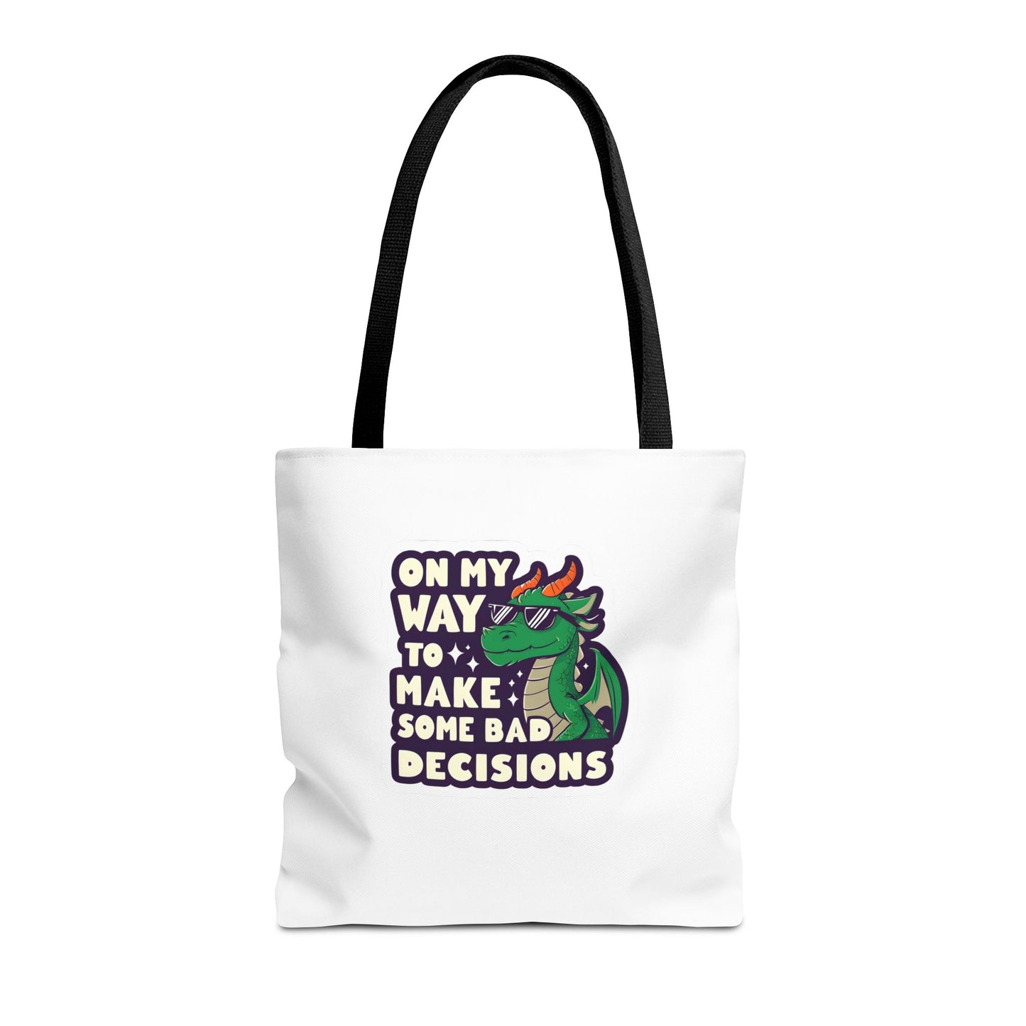 Funny Dragon Tote Bag - "On My Way to Make Some Bad Decisions"