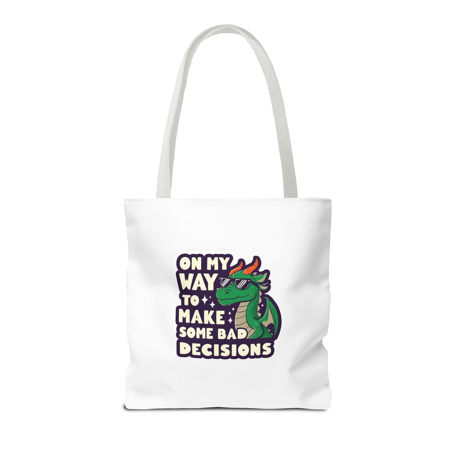 Funny Dragon Tote Bag - "On My Way to Make Some Bad Decisions"