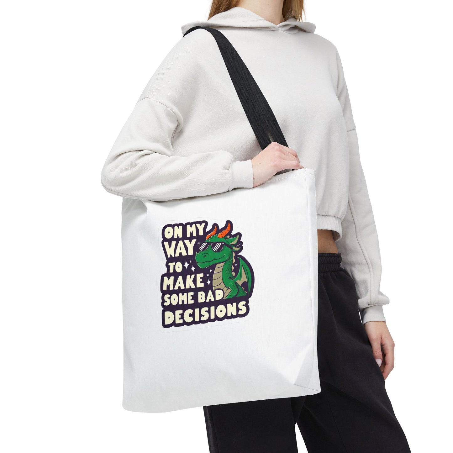 Funny Dragon Tote Bag - "On My Way to Make Some Bad Decisions"