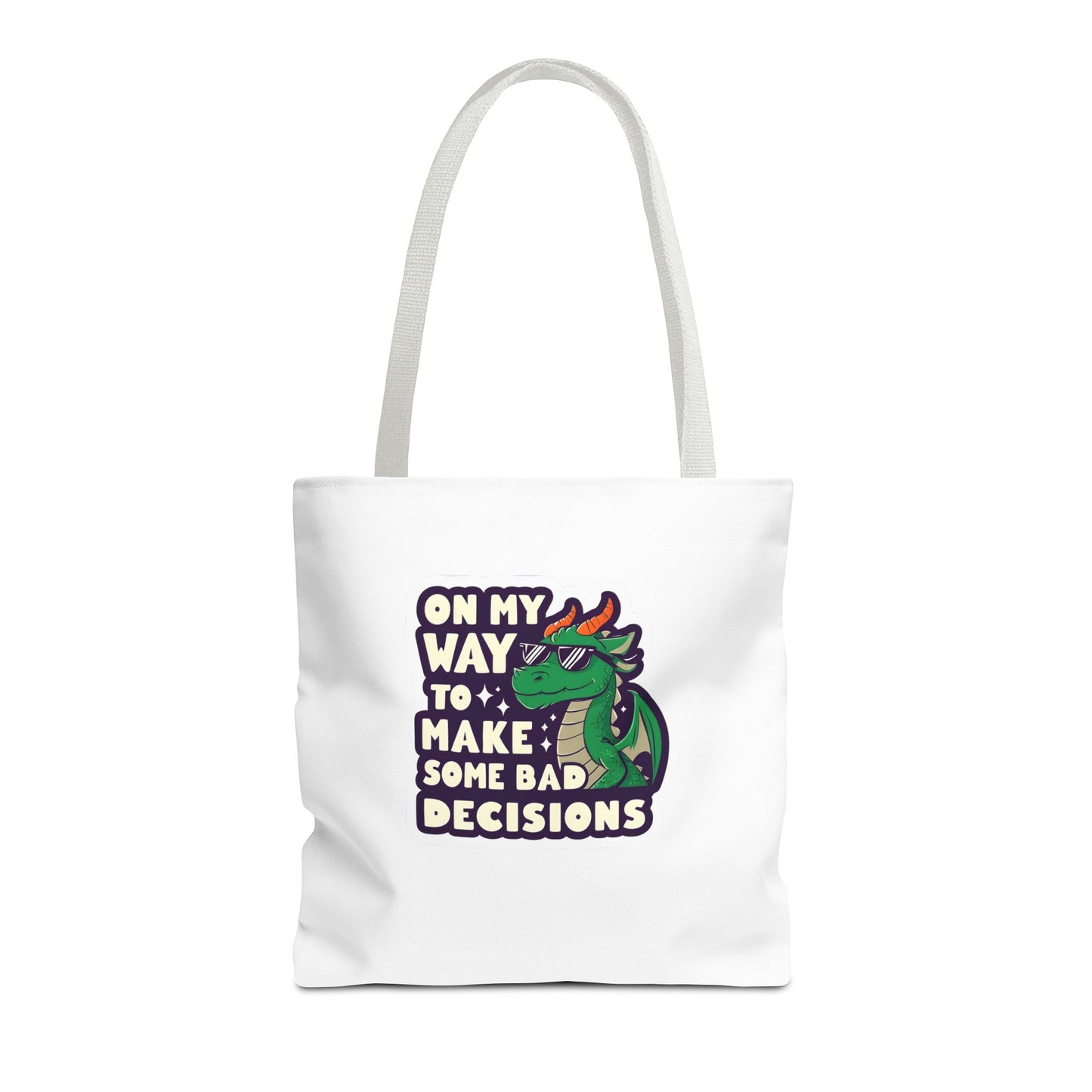 Funny Dragon Tote Bag - "On My Way to Make Some Bad Decisions"