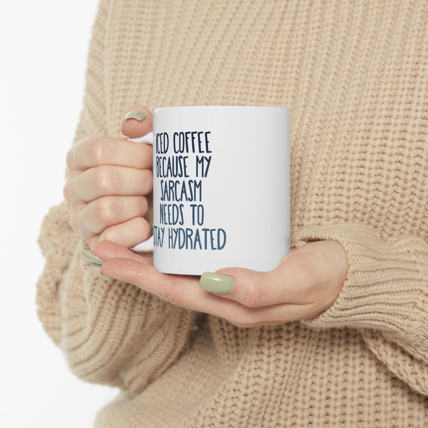 Iced Coffee Mug, Funny Sarcasm Mug, Stay Hydrated Coffee Cup, Humor Gift for Coffee Lovers, Sassy Iced Coffee Cup