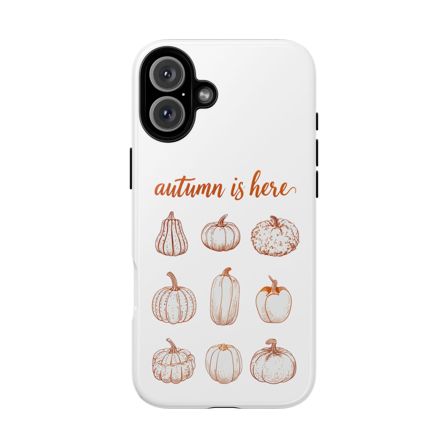 Autumn is Here Pumpkin Phone Case, Fall Pumpkin Illustration Phone Cover, Seasonal Autumn Phone Accessory