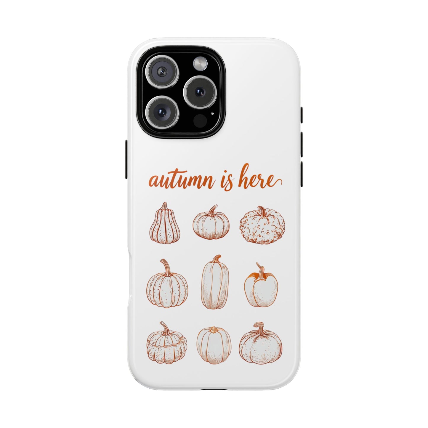 Autumn is Here Pumpkin Phone Case, Fall Pumpkin Illustration Phone Cover, Seasonal Autumn Phone Accessory