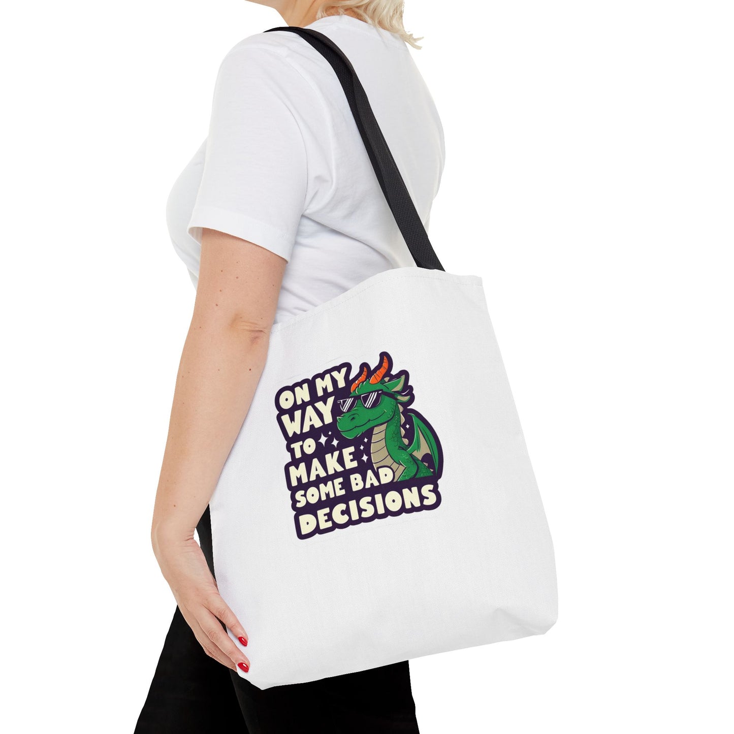 Funny Dragon Tote Bag - "On My Way to Make Some Bad Decisions"