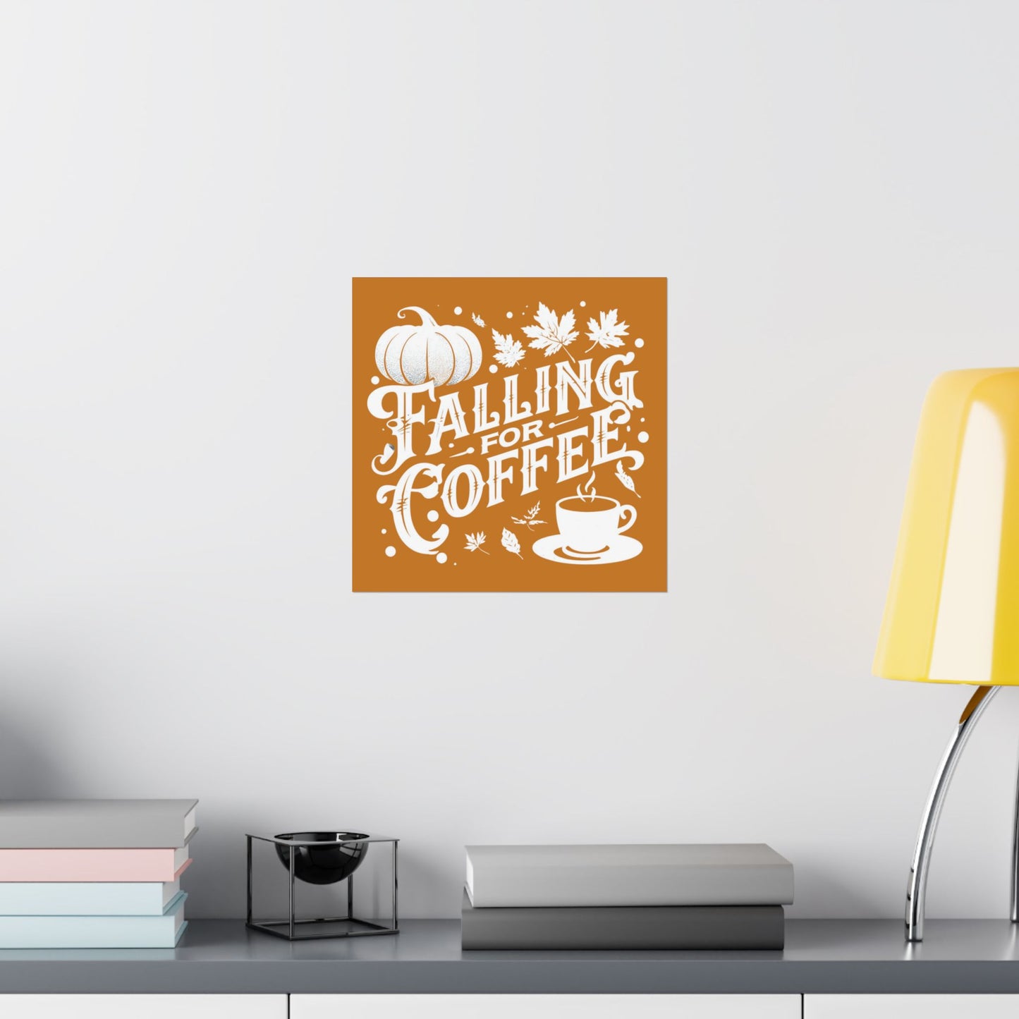 Fall Coffee Poster, Autumn Wall Art, Pumpkin Spice Decor, Cozy Home Decoration, Seasonal Typography Print