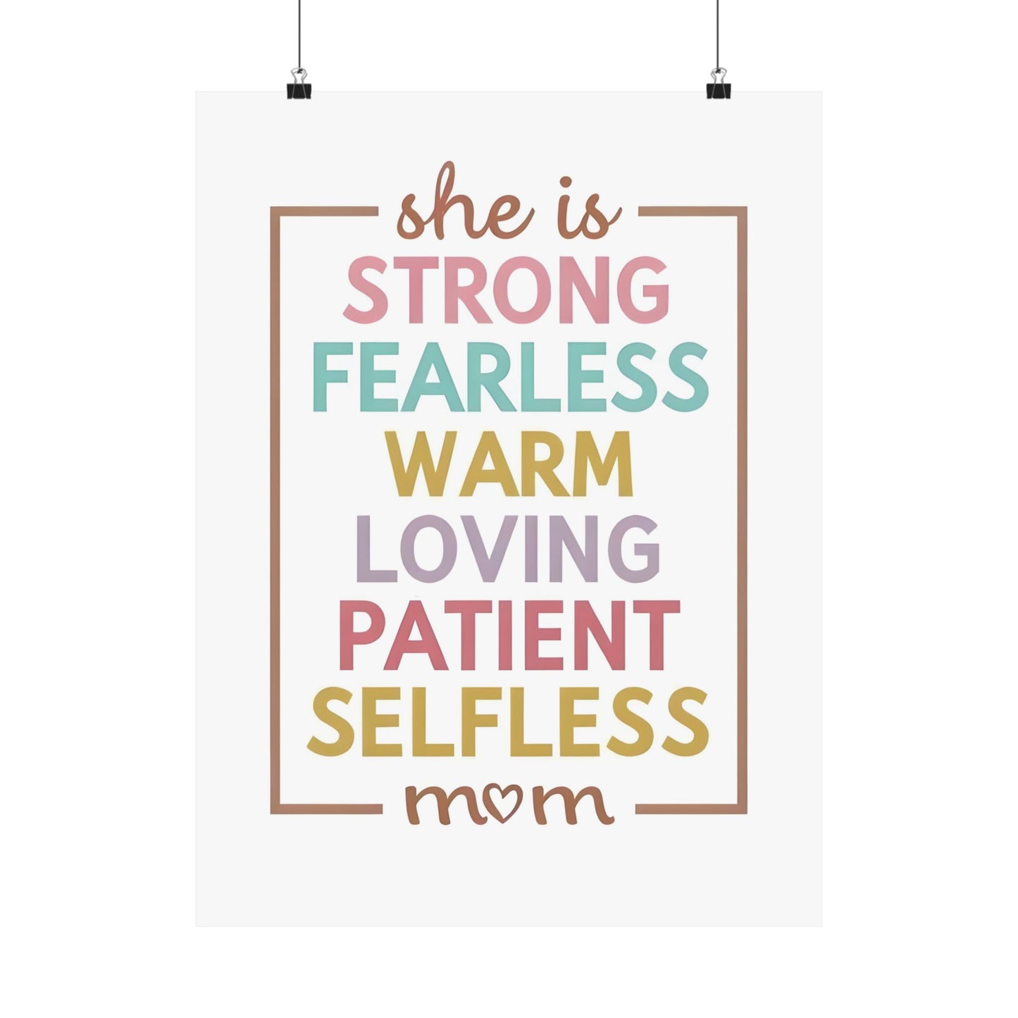 Inspirational Mom Wall Art Poster, Positive Affirmation Decor for Mother's Day, Gift for Mom, Selfless, Warm, Fearless