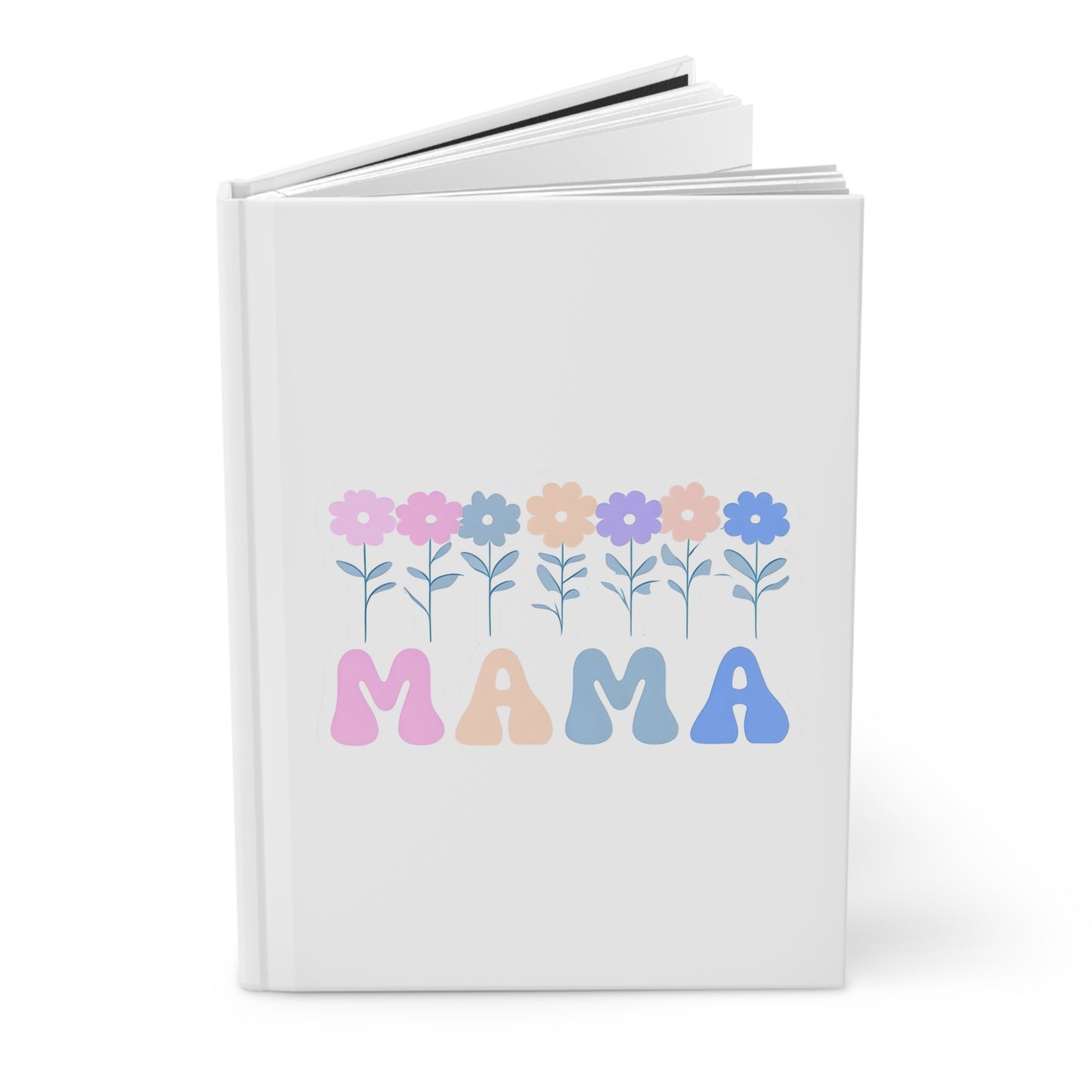 Floral Pastel Mama Hardcover Journal, Cute Journal for Moms, Gifts for Mother's Day, Notebook for Busy Moms, Daily Planner