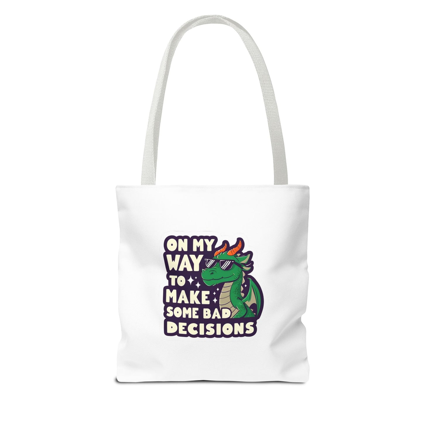 Funny Dragon Tote Bag - "On My Way to Make Some Bad Decisions"
