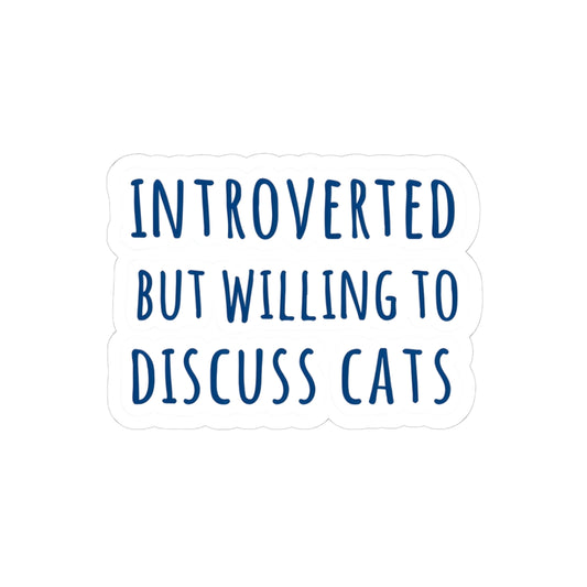 Introverted Cat Sticker, Funny Cat Lover Sticker, Introvert Gift, Cat Vinyl Decal, Laptop Water Bottle Sticker, Cat Lady Gift