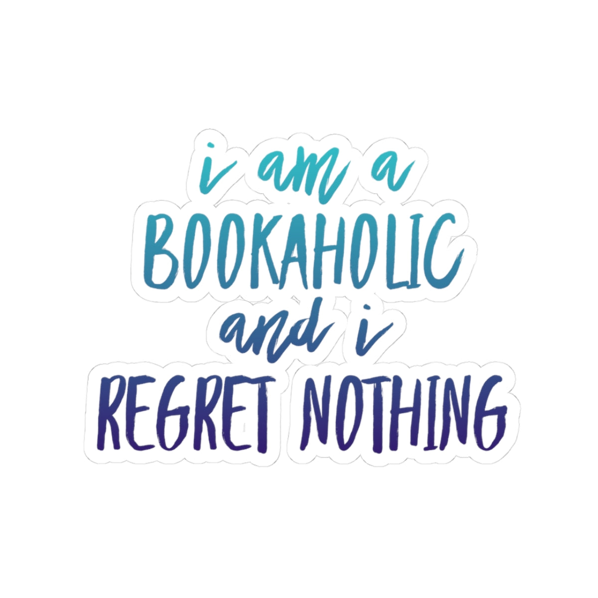 Bookaholic Sticker – Funny Book Lover Vinyl Decal