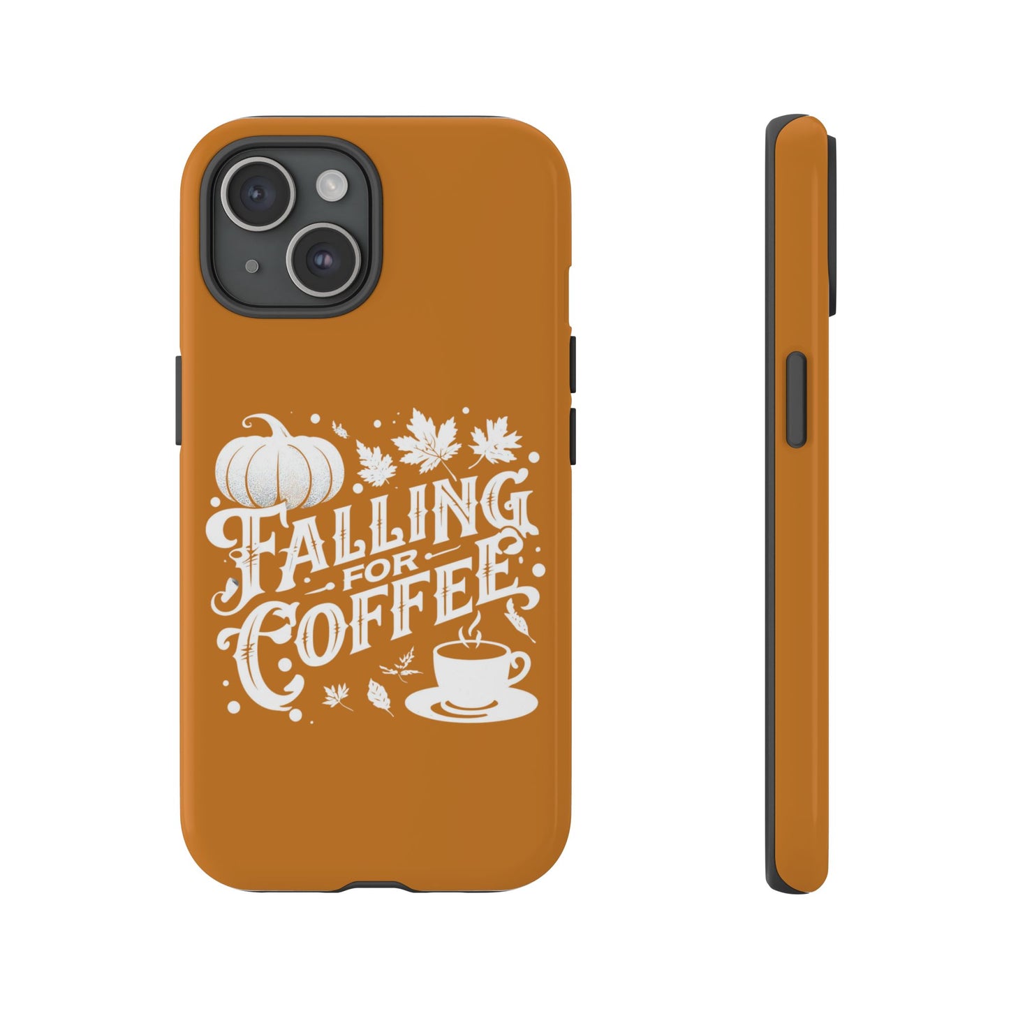 Falling for Coffee Phone Case, Fall Pumpkin Coffee Lover Gift, Autumn Phone Cover, Cozy Coffee Vibes Case, Pumpkin Spice Season Accessory