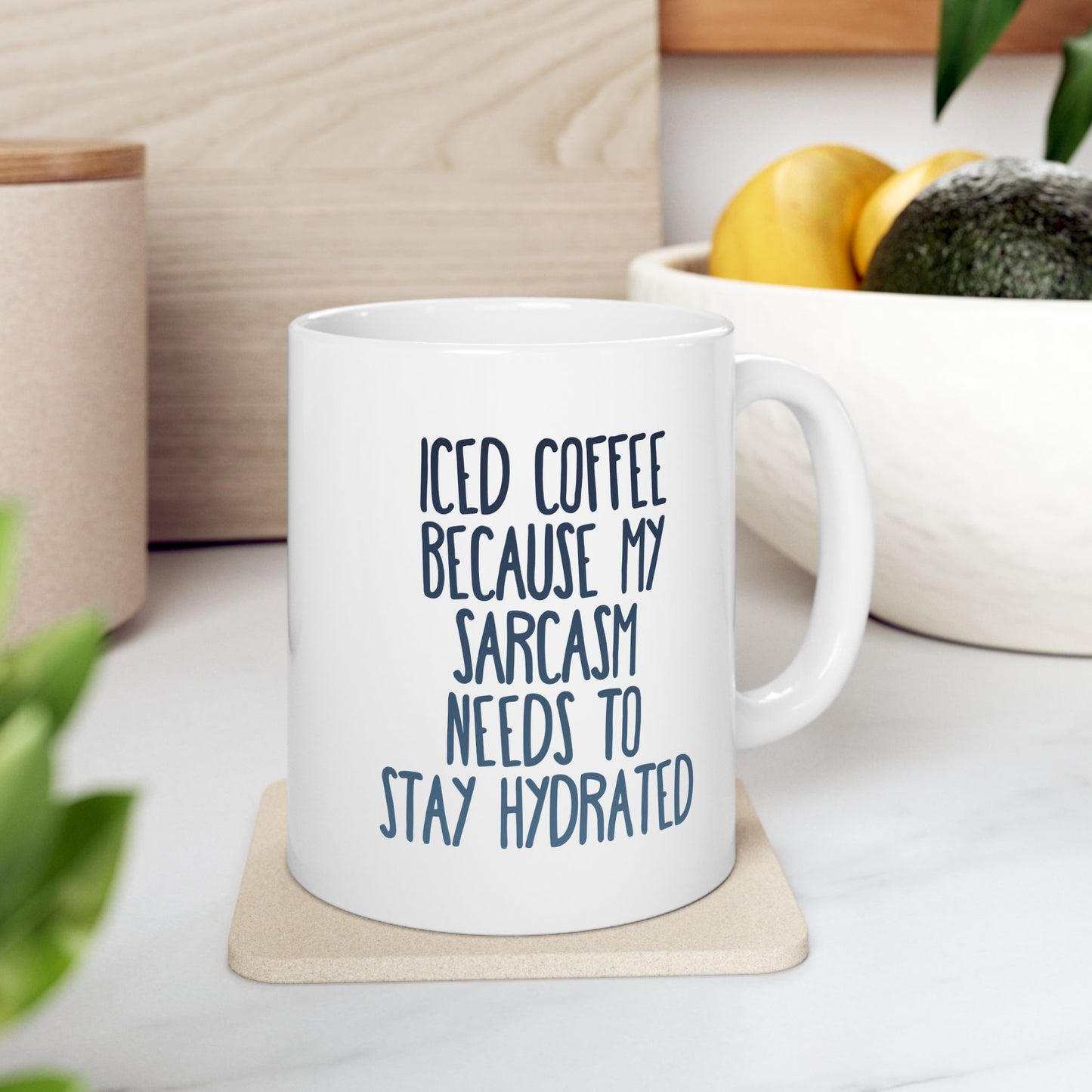 Iced Coffee Mug, Funny Sarcasm Mug, Stay Hydrated Coffee Cup, Humor Gift for Coffee Lovers, Sassy Iced Coffee Cup