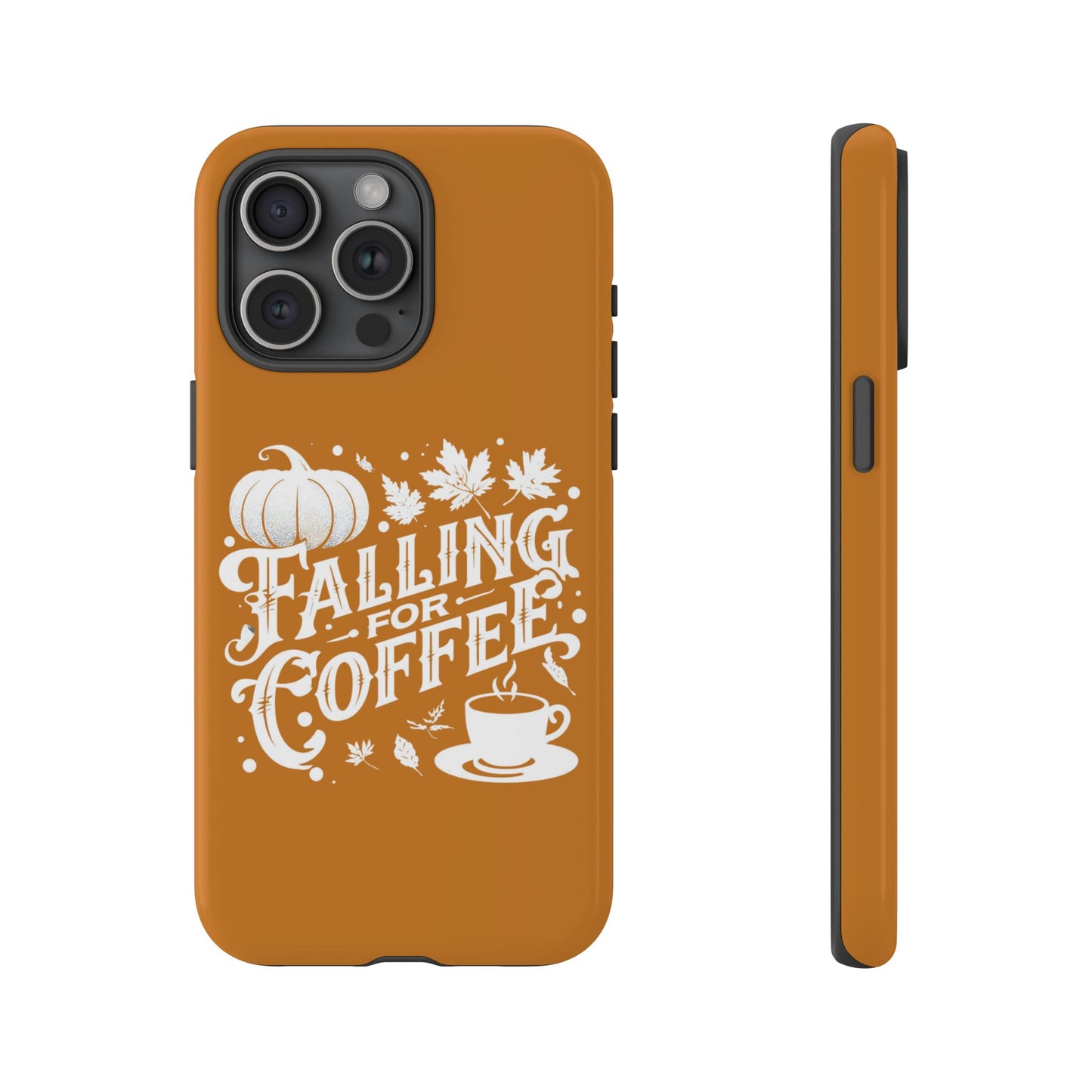 Falling for Coffee Phone Case, Fall Pumpkin Coffee Lover Gift, Autumn Phone Cover, Cozy Coffee Vibes Case, Pumpkin Spice Season Accessory