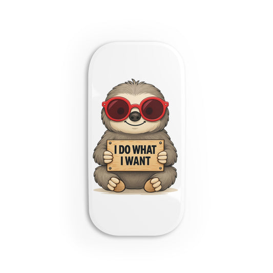 Sloth “I Do What I Want” Funny Vinyl Sticker