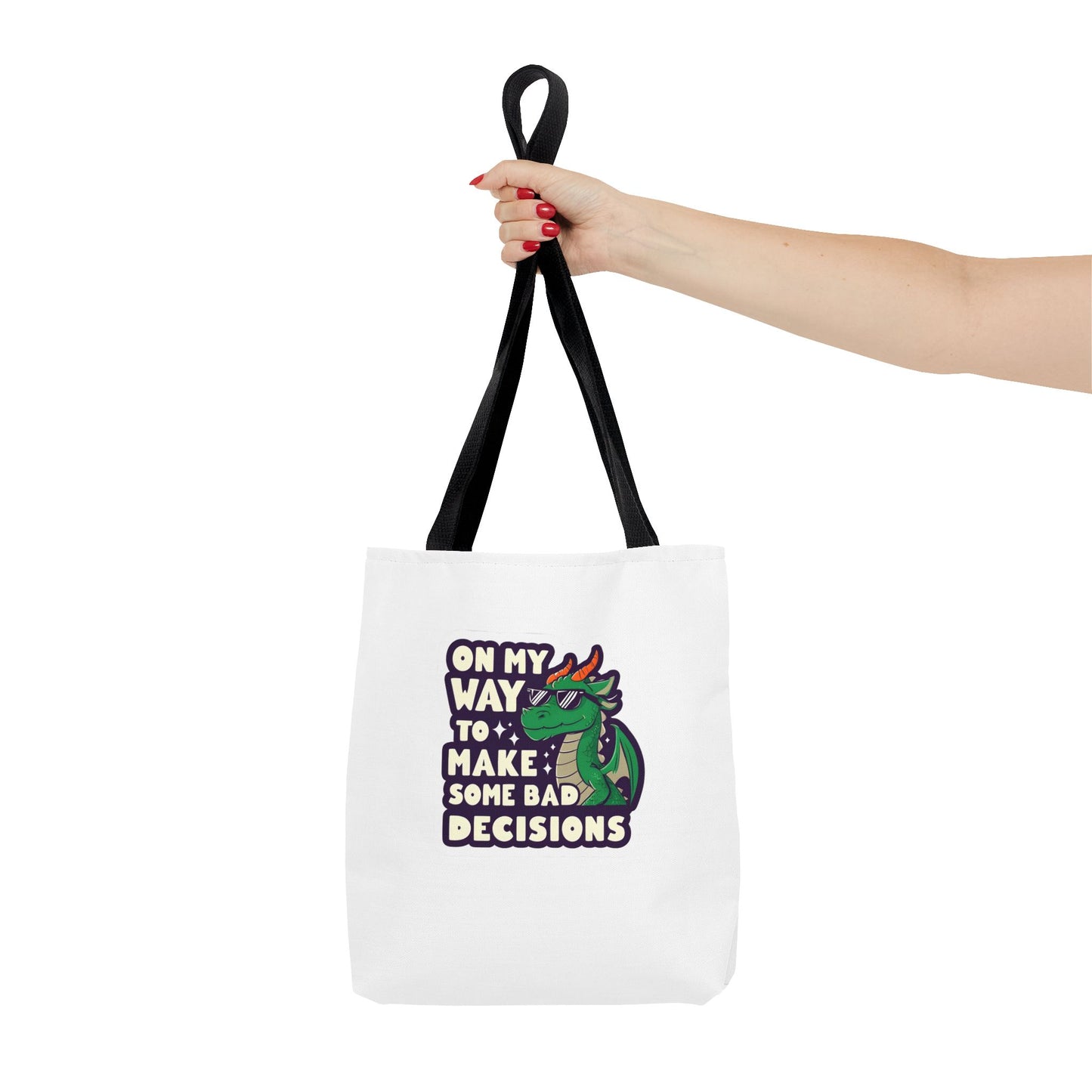 Funny Dragon Tote Bag - "On My Way to Make Some Bad Decisions"