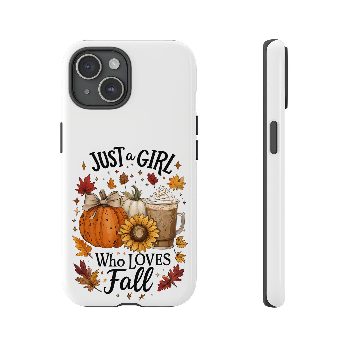 Just a Girl Who Loves Fall Phone Case, Autumn Aesthetic iPhone Cover, Pumpkin Spice Latte Case, Cute Fall Gift