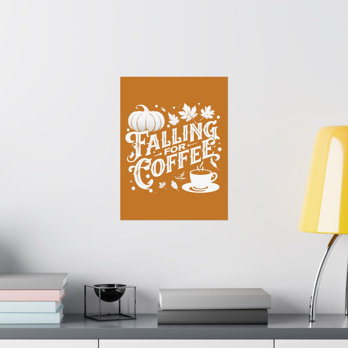 Fall Coffee Poster, Autumn Wall Art, Pumpkin Spice Decor, Cozy Home Decoration, Seasonal Typography Print