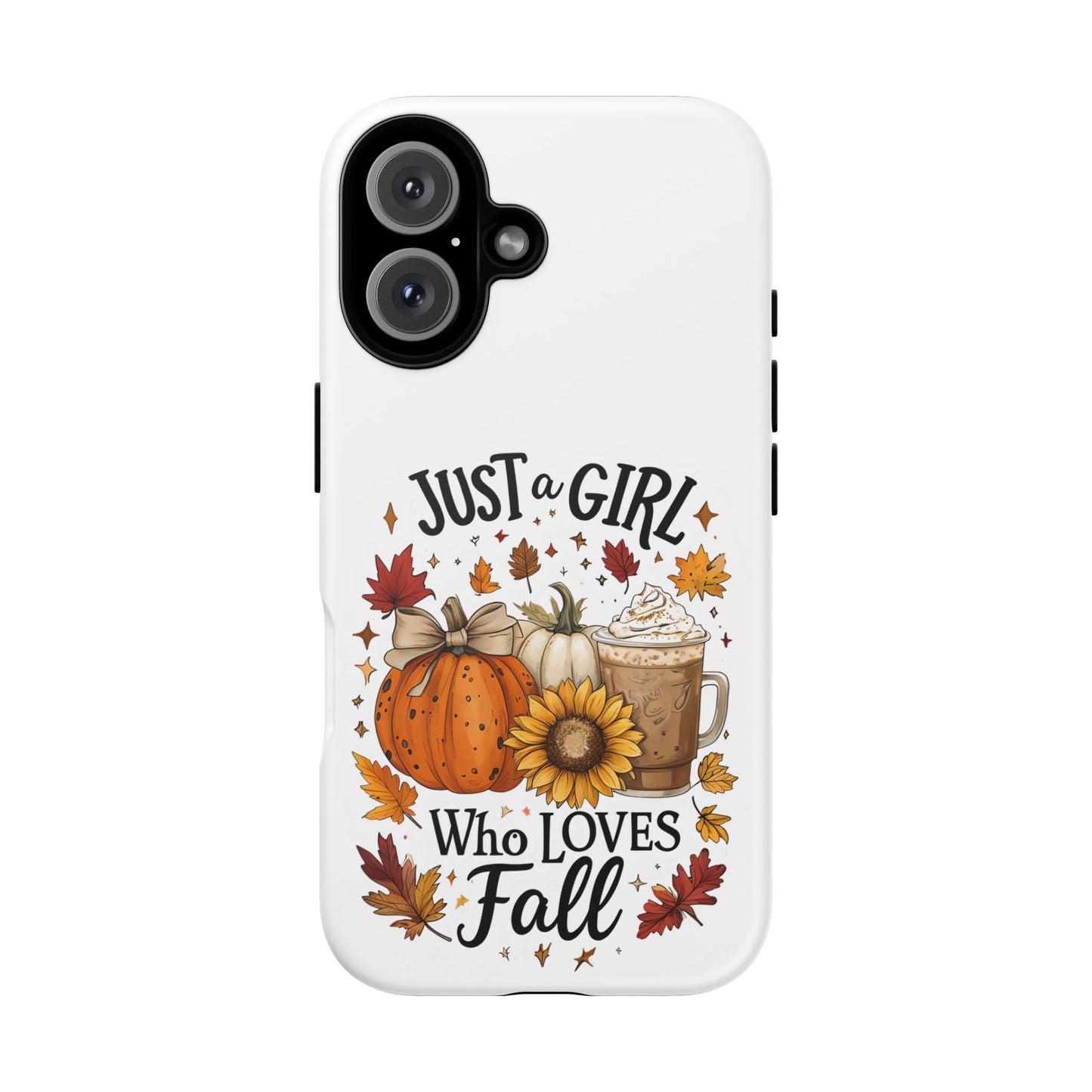 Just a Girl Who Loves Fall Phone Case, Autumn Aesthetic iPhone Cover, Pumpkin Spice Latte Case, Cute Fall Gift