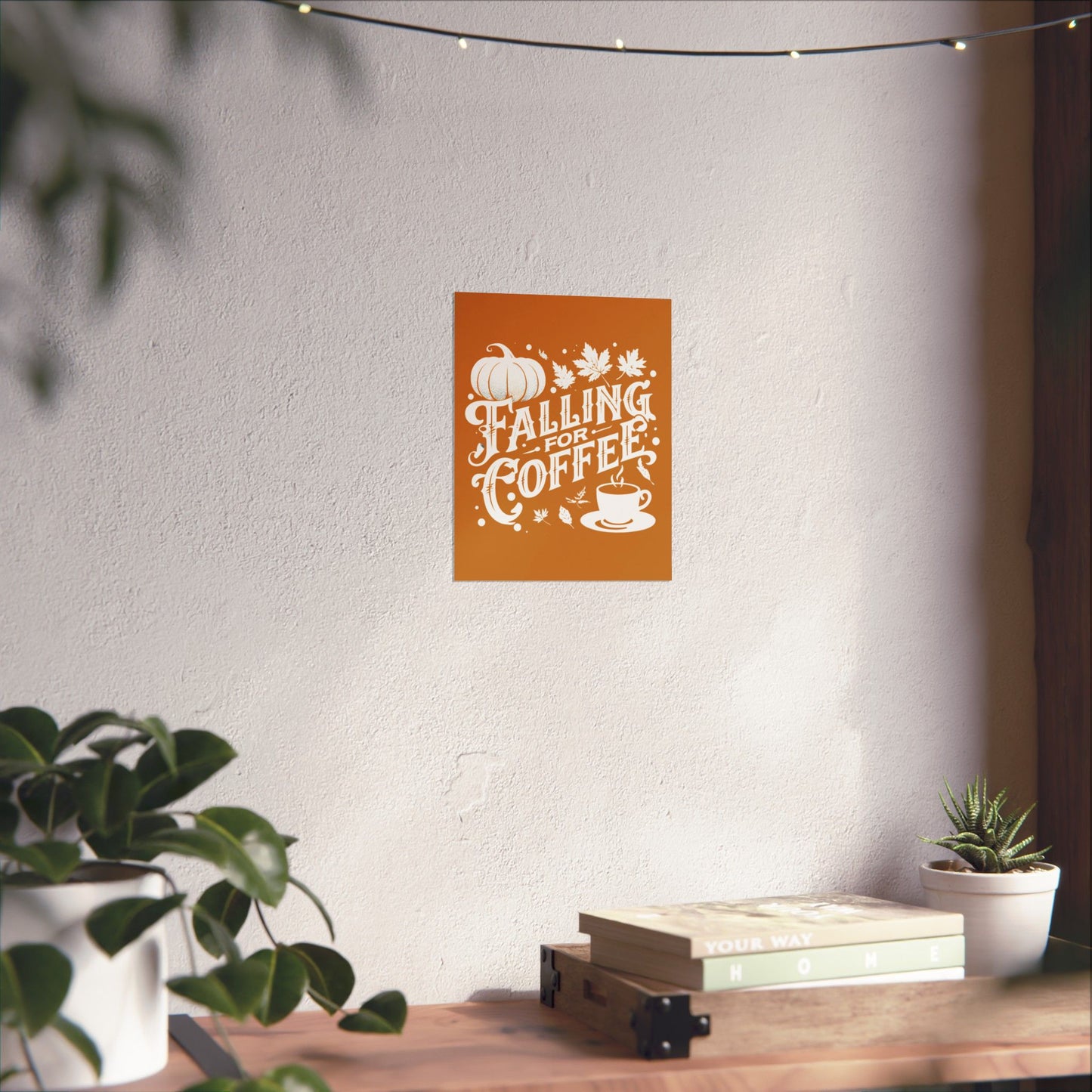 Fall Coffee Poster, Autumn Wall Art, Pumpkin Spice Decor, Cozy Home Decoration, Seasonal Typography Print