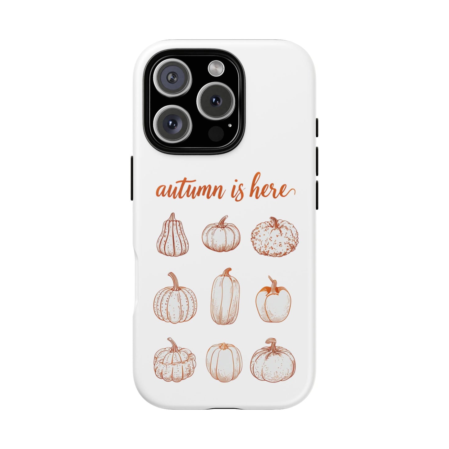 Autumn is Here Pumpkin Phone Case, Fall Pumpkin Illustration Phone Cover, Seasonal Autumn Phone Accessory