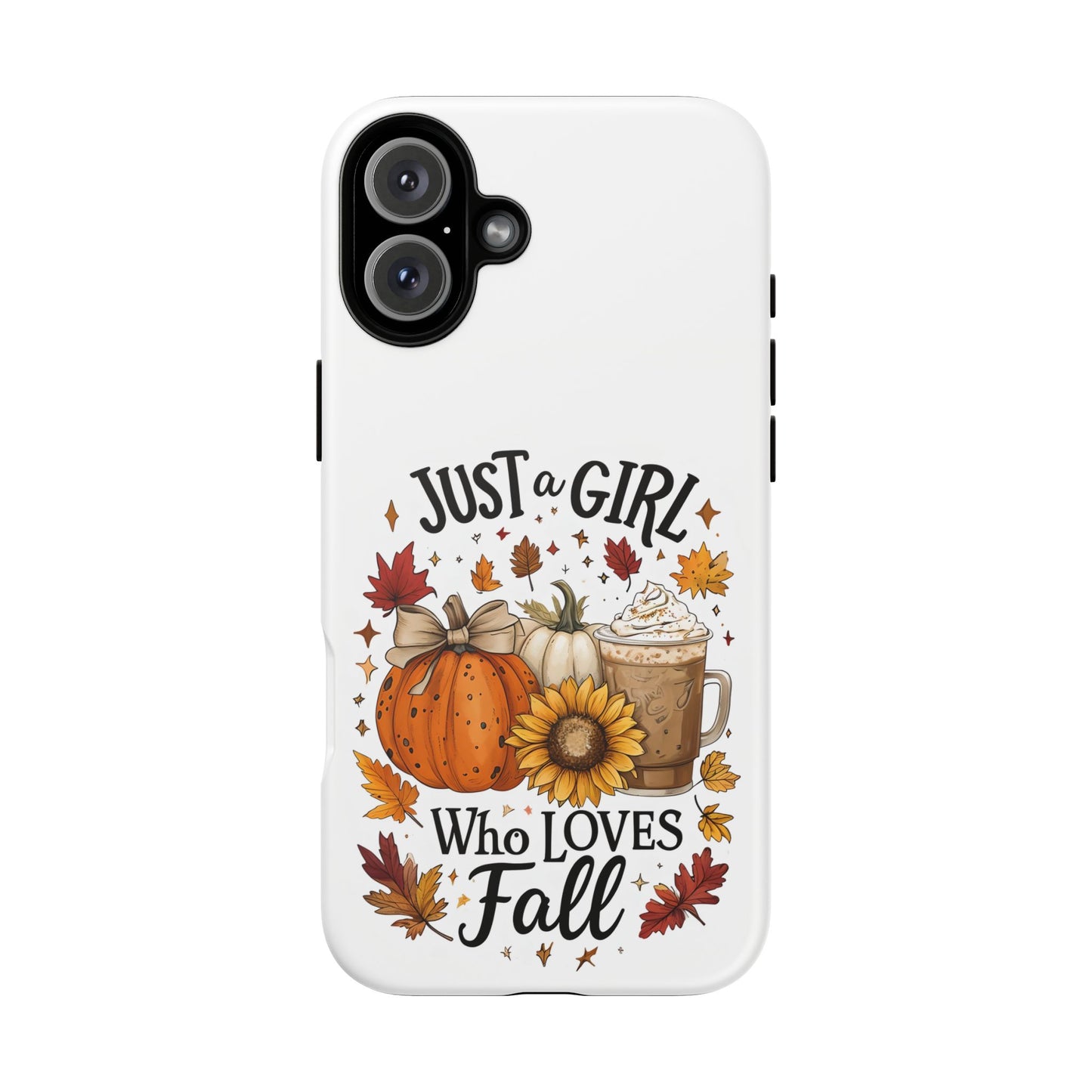 Just a Girl Who Loves Fall Phone Case, Autumn Aesthetic iPhone Cover, Pumpkin Spice Latte Case, Cute Fall Gift