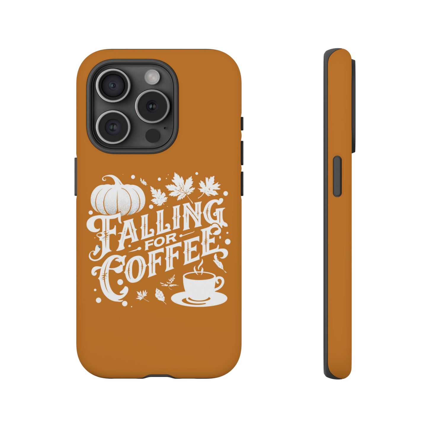 Falling for Coffee Phone Case, Fall Pumpkin Coffee Lover Gift, Autumn Phone Cover, Cozy Coffee Vibes Case, Pumpkin Spice Season Accessory