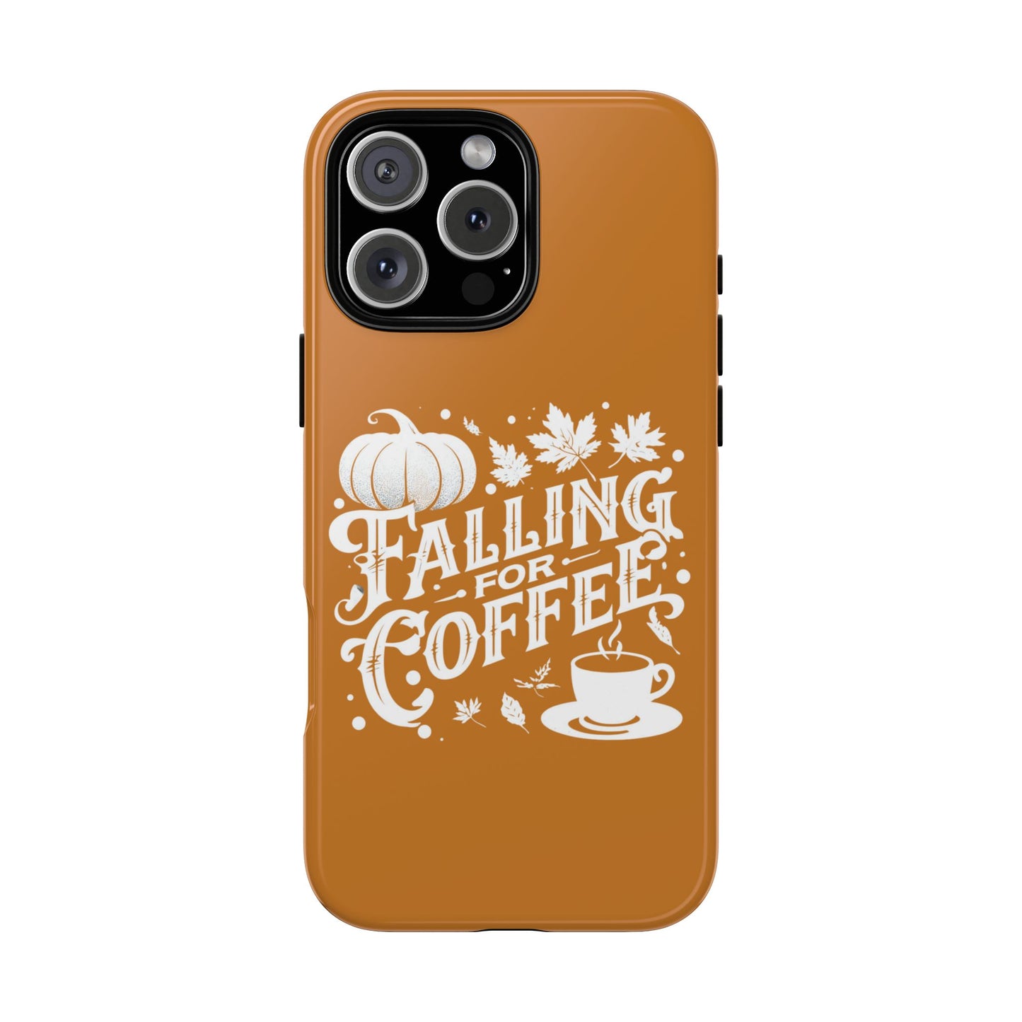 Falling for Coffee Phone Case, Fall Pumpkin Coffee Lover Gift, Autumn Phone Cover, Cozy Coffee Vibes Case, Pumpkin Spice Season Accessory