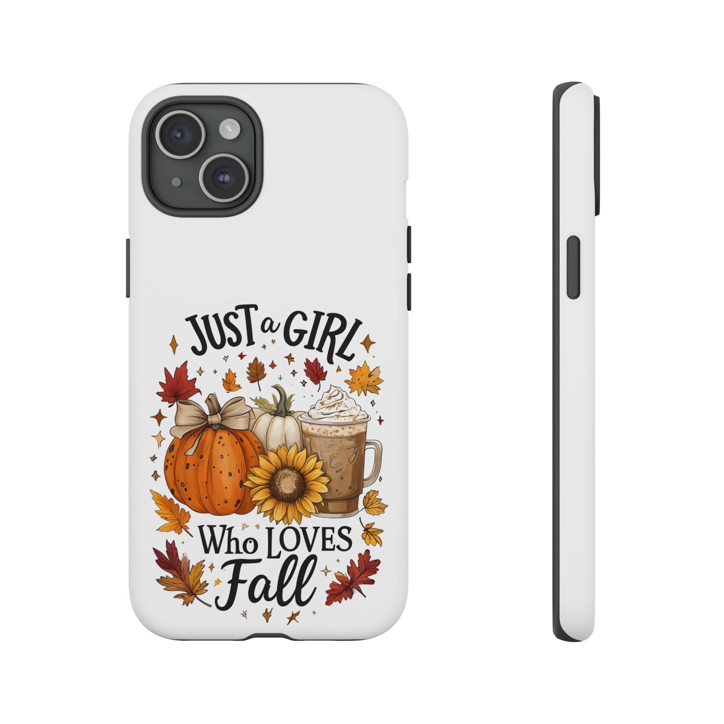Just a Girl Who Loves Fall Phone Case, Autumn Aesthetic iPhone Cover, Pumpkin Spice Latte Case, Cute Fall Gift