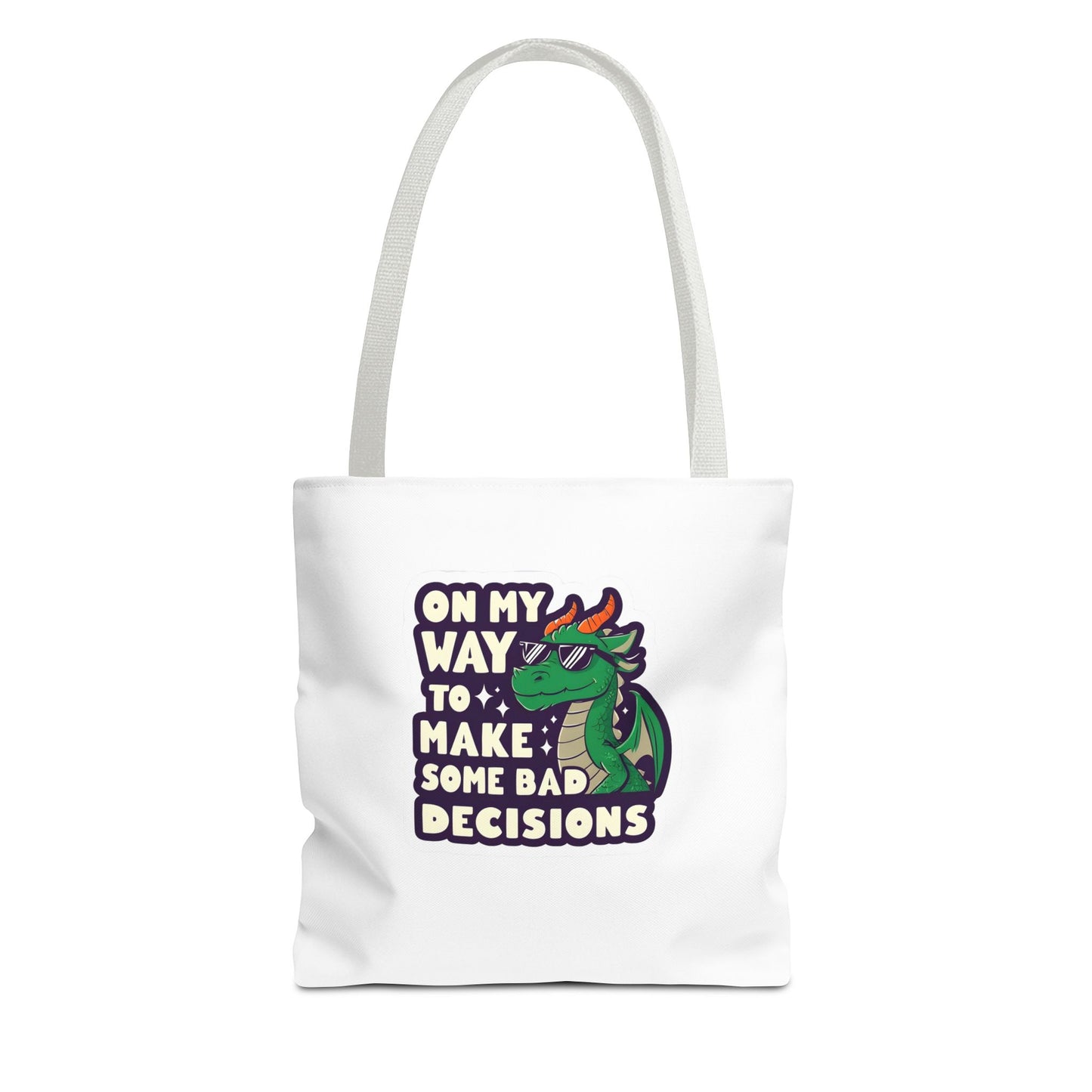 Funny Dragon Tote Bag - "On My Way to Make Some Bad Decisions"