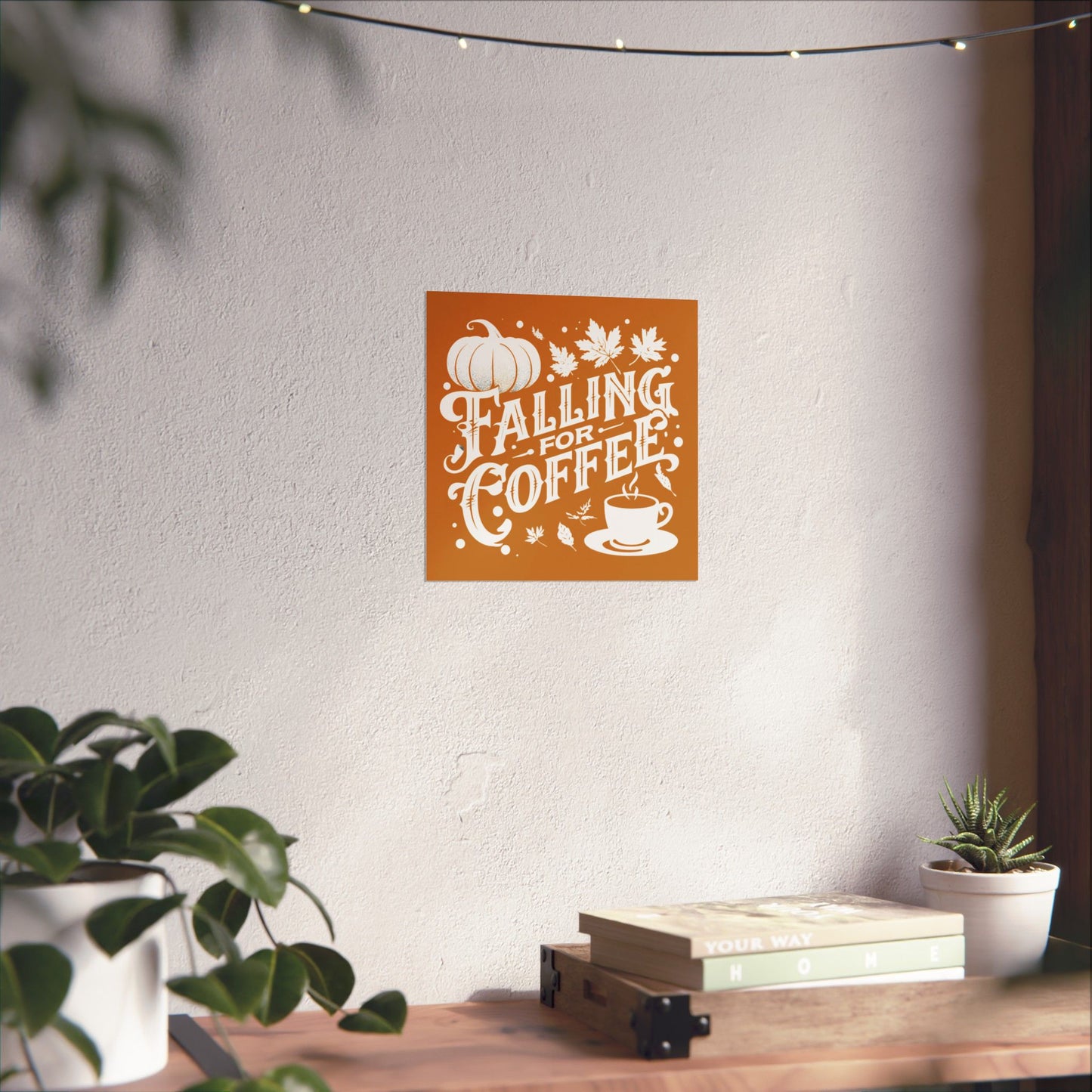 Fall Coffee Poster, Autumn Wall Art, Pumpkin Spice Decor, Cozy Home Decoration, Seasonal Typography Print