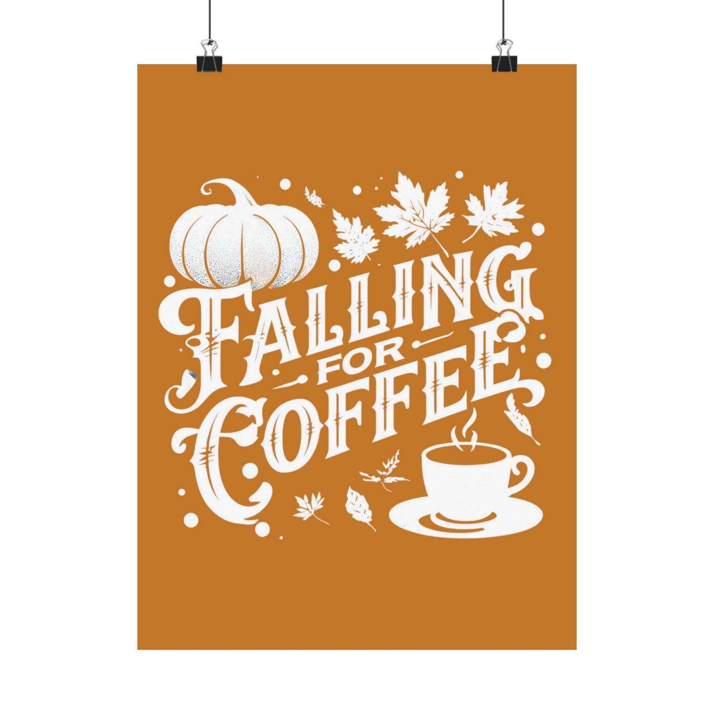 Fall Coffee Poster, Autumn Wall Art, Pumpkin Spice Decor, Cozy Home Decoration, Seasonal Typography Print