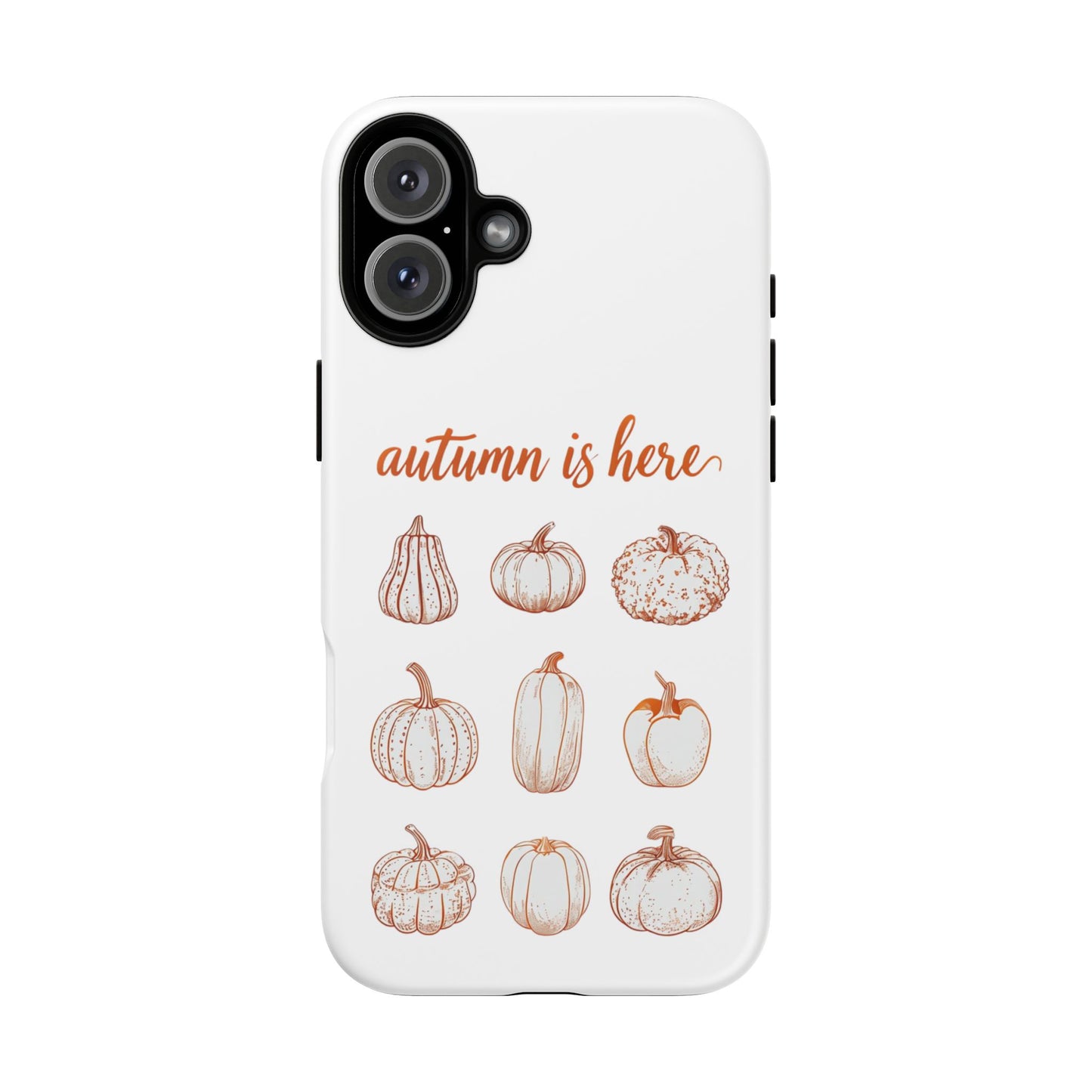 Autumn is Here Pumpkin Phone Case, Fall Pumpkin Illustration Phone Cover, Seasonal Autumn Phone Accessory