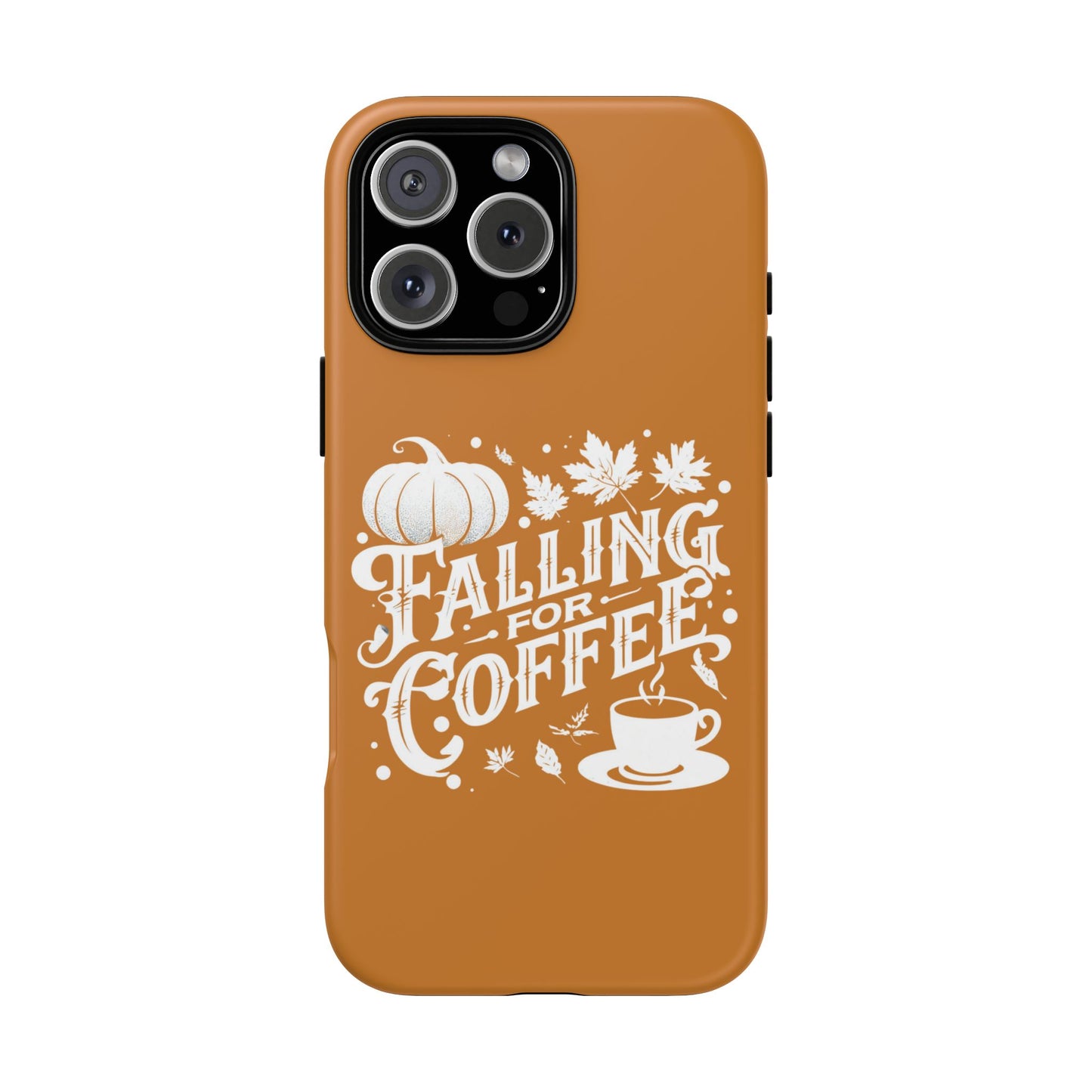 Falling for Coffee Phone Case, Fall Pumpkin Coffee Lover Gift, Autumn Phone Cover, Cozy Coffee Vibes Case, Pumpkin Spice Season Accessory