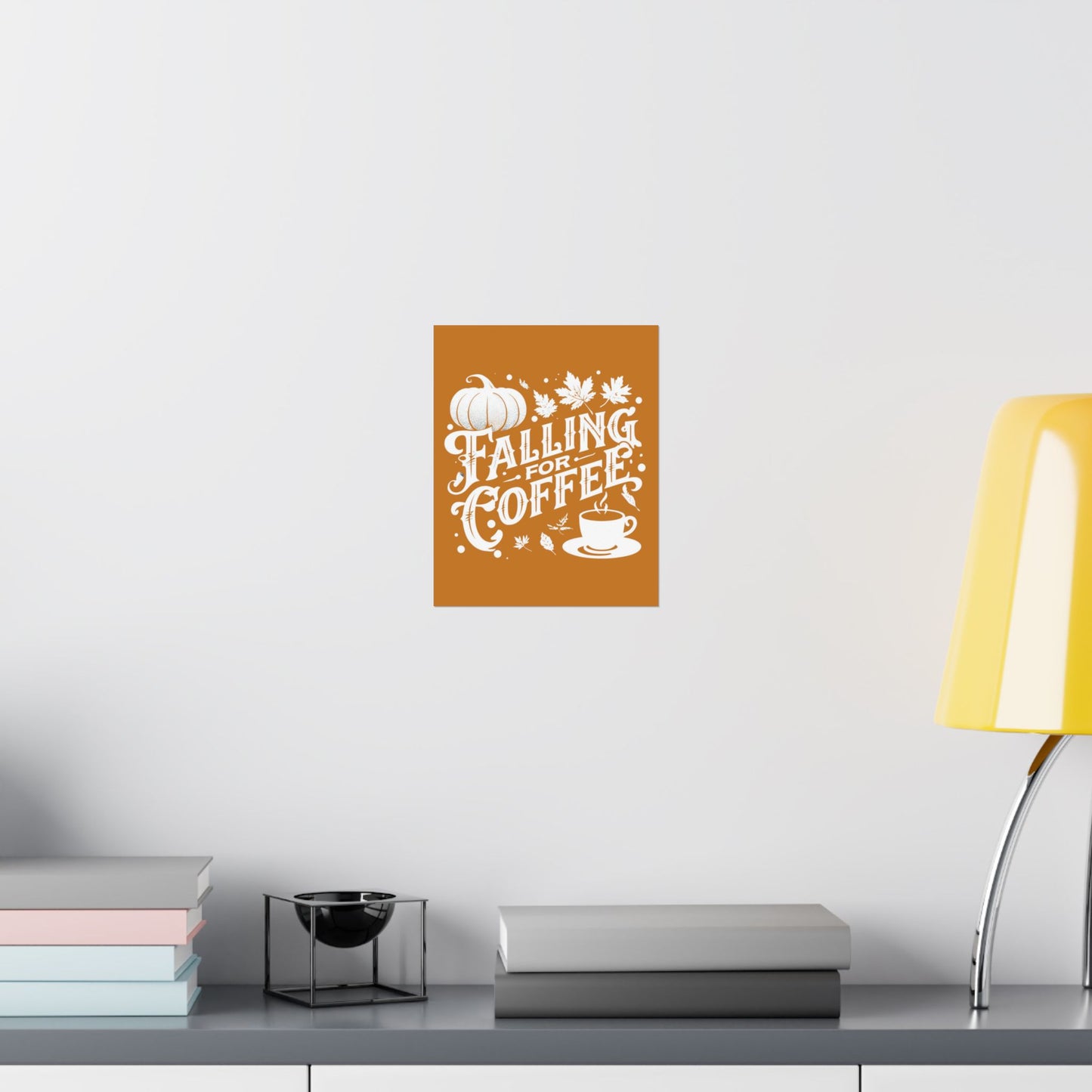 Fall Coffee Poster, Autumn Wall Art, Pumpkin Spice Decor, Cozy Home Decoration, Seasonal Typography Print